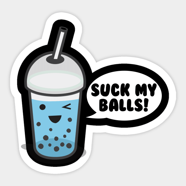 Suck My Balls Bubble Tea Sticker by thingsandthings